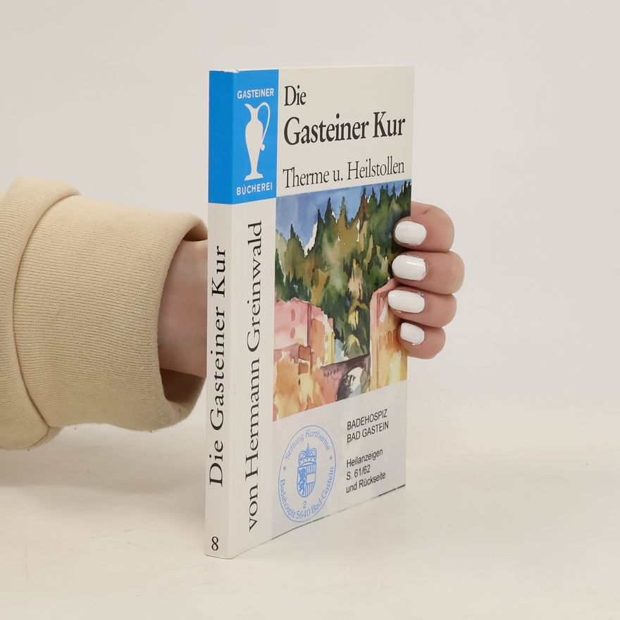 Autorenkollektiv Die Gasteiner Kur