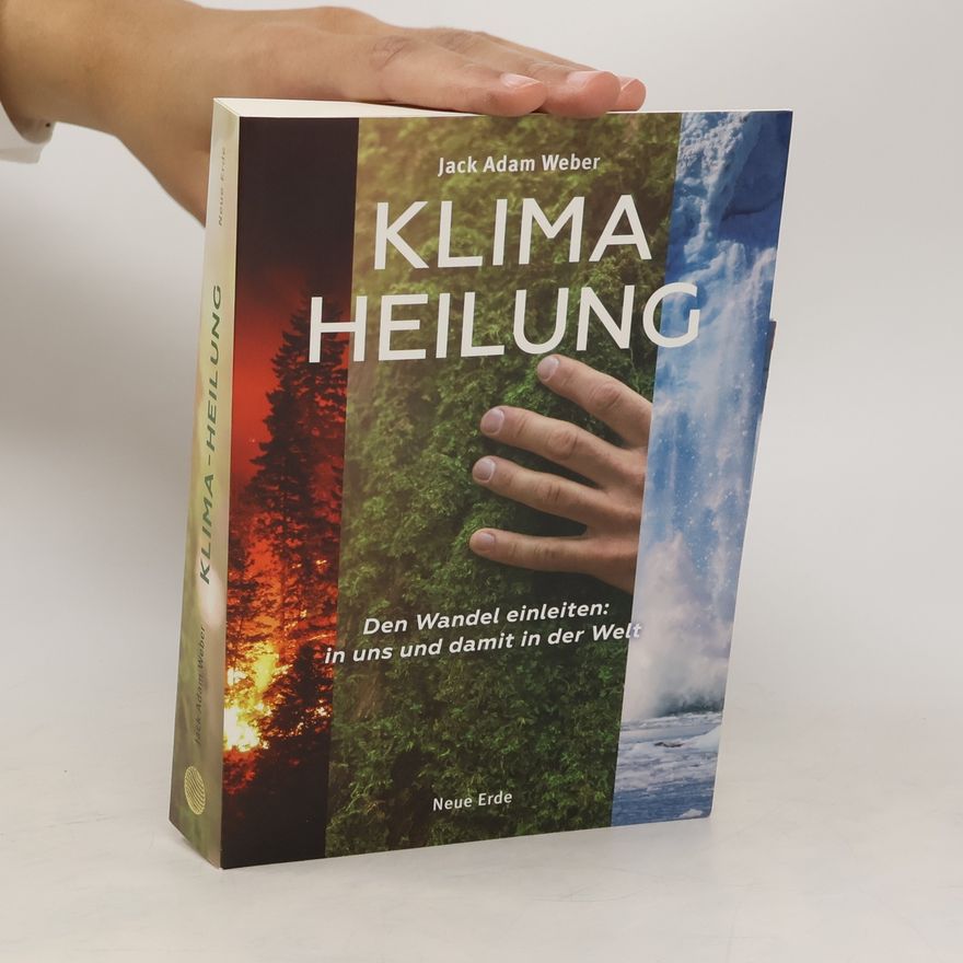 Jack Adam Weber Klima-Heilung