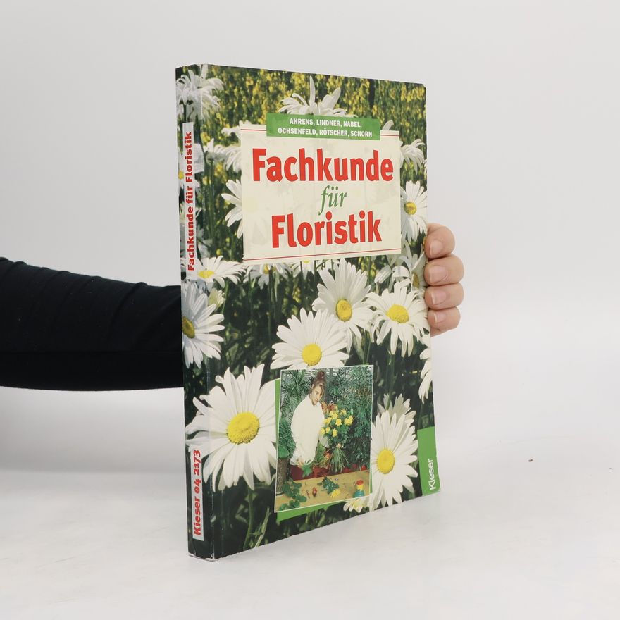 Autorenkollektiv Fachkunde für Floristik