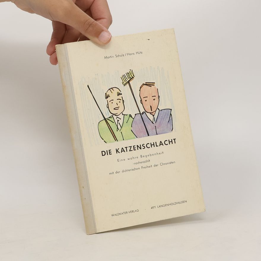 Hans Hütz Die Katzenschlacht