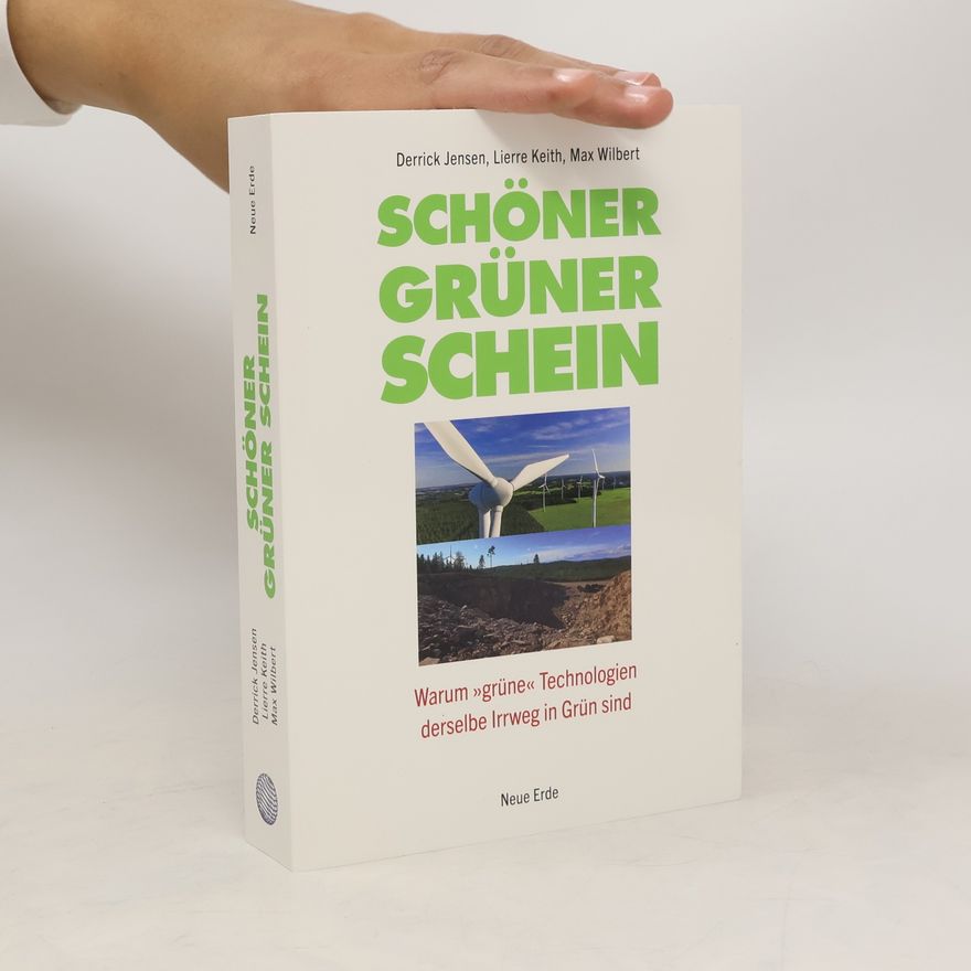 Derrick Jensen Schöner grüner Schein