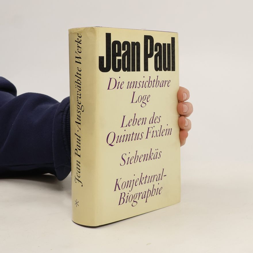 Jean Paul Jean Paul: Ausgewählte Werke