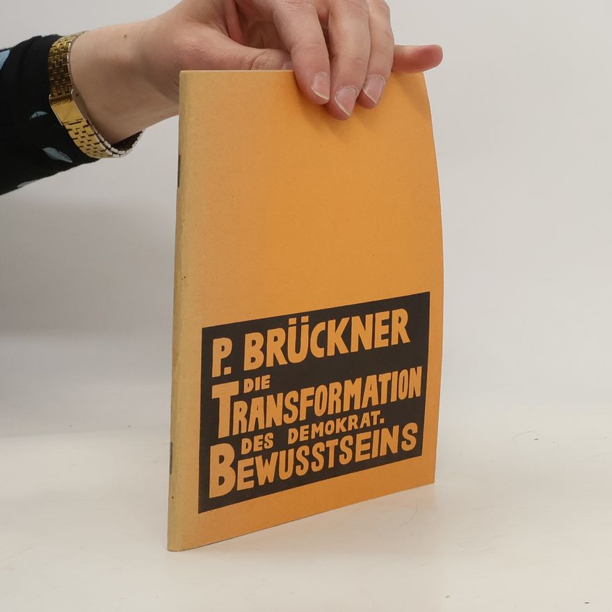 Peter Brückner Die Transformation des Demokrat. Bewusstseins