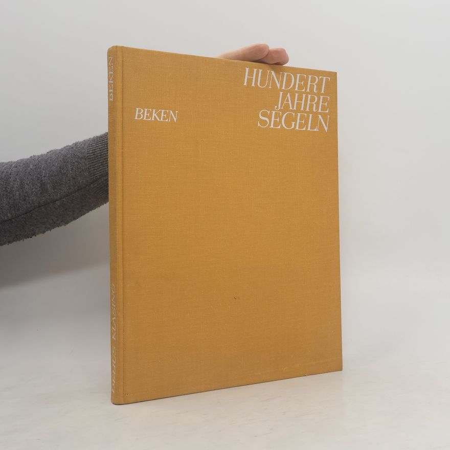 Collectif d'auteurs Hundert Jahre Segeln 1814 - 1914