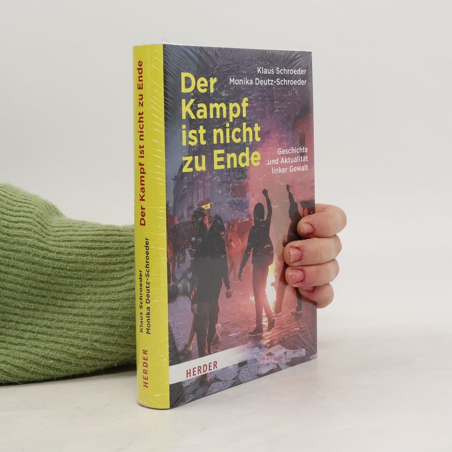 Klaus Schroeder Der Kampf ist nicht zu Ende