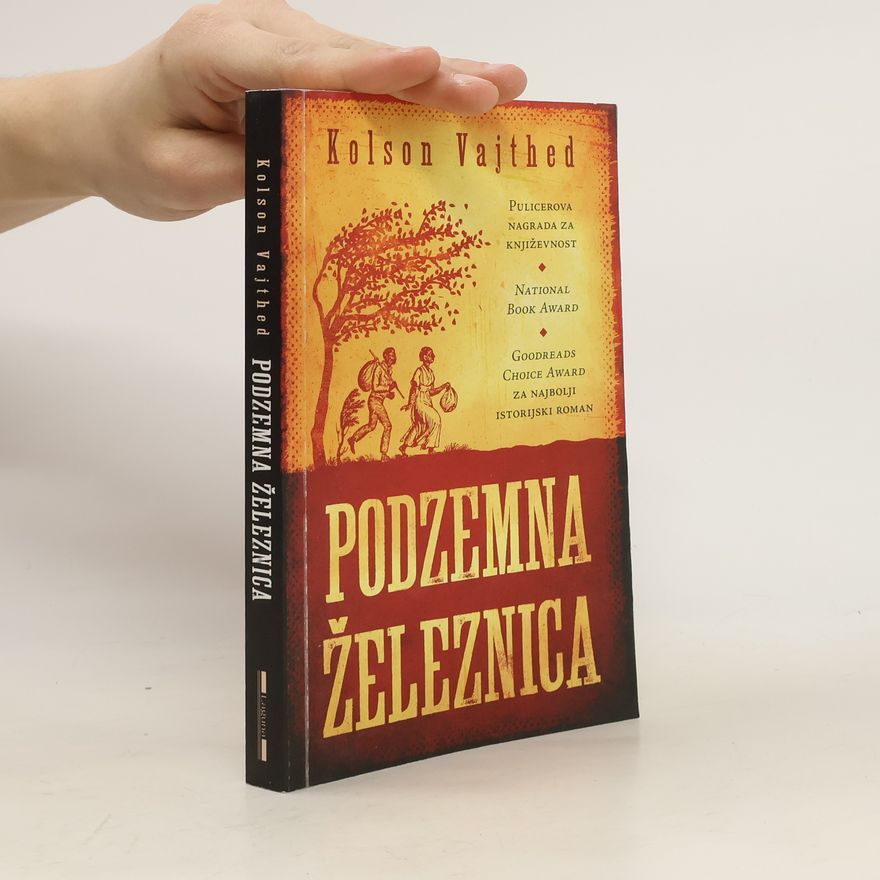 Colson Whitehead Podzemna železnica
