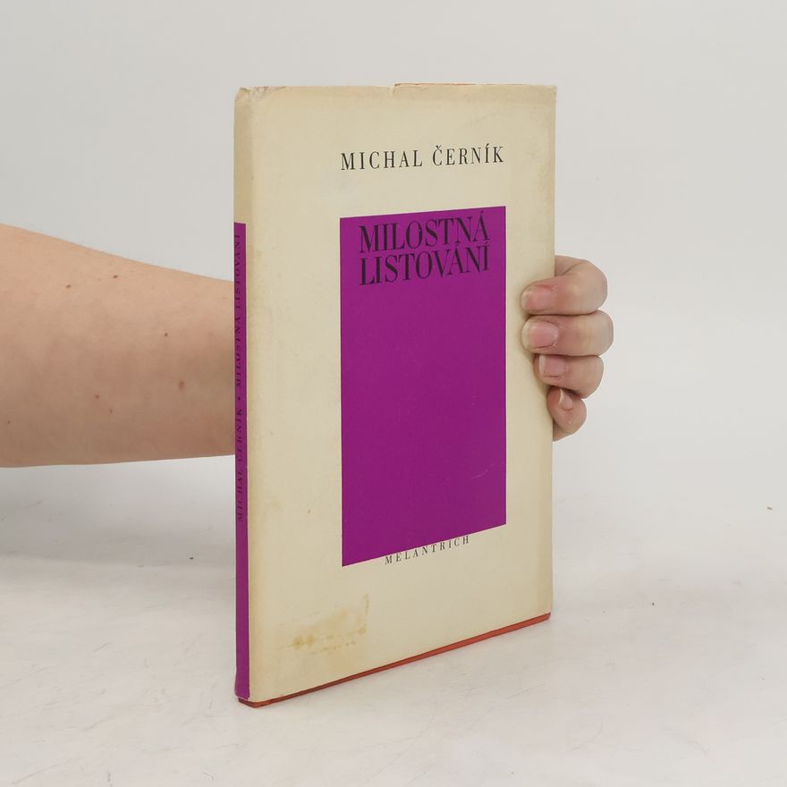 Michal Černík Milostná listování