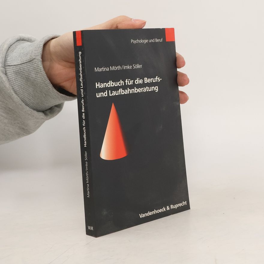 Martina Mörth Handbuch für die Berufs- und Laufbahnberatung