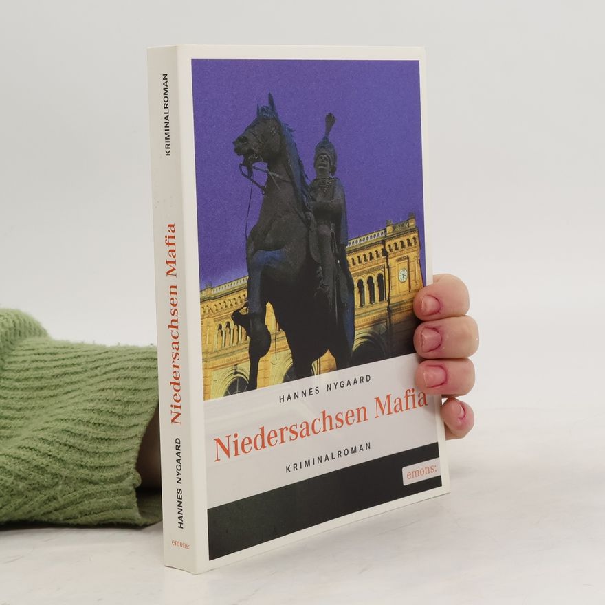 Hannes Nygaard Niedersachsen Mafia