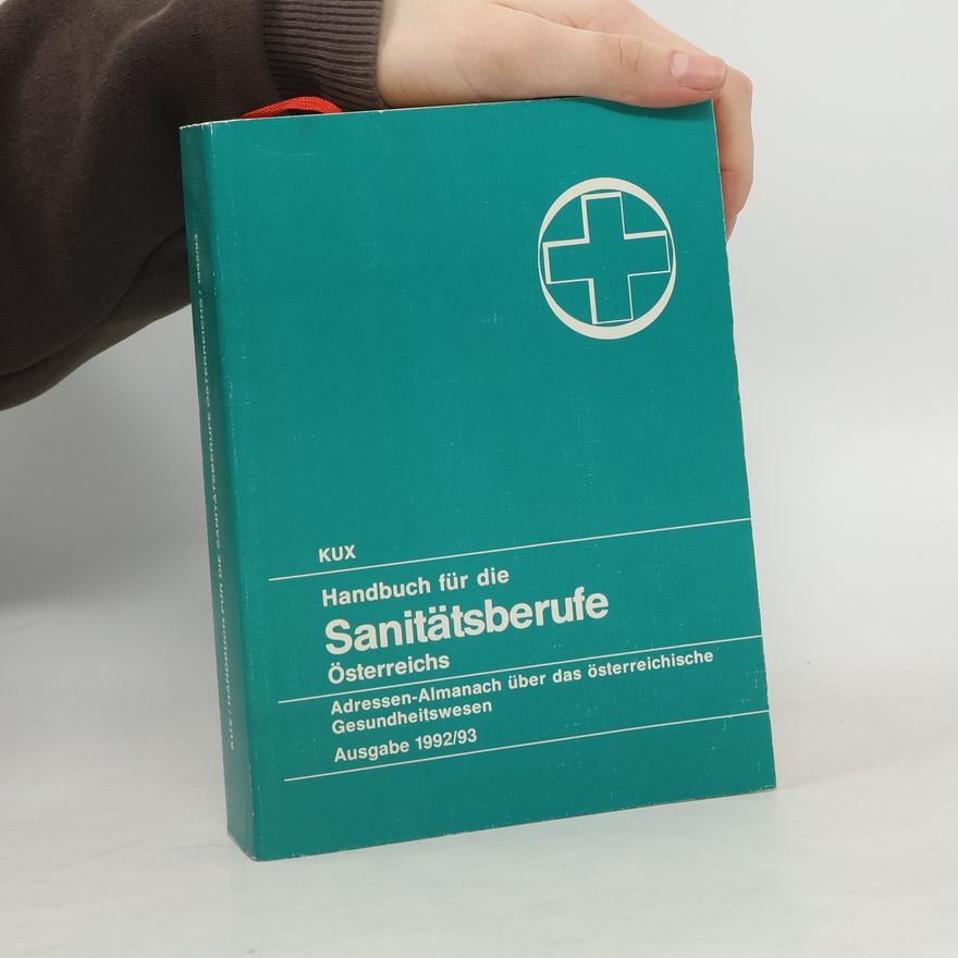 Collectif d'auteurs Handbuch für die Sanitätsberufe Österreichs