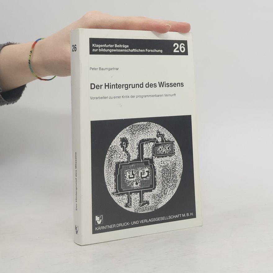 Peter Baumgartner Der Hintergrund des Wissens