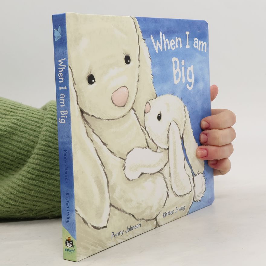 Kirsten Irving When I am Big