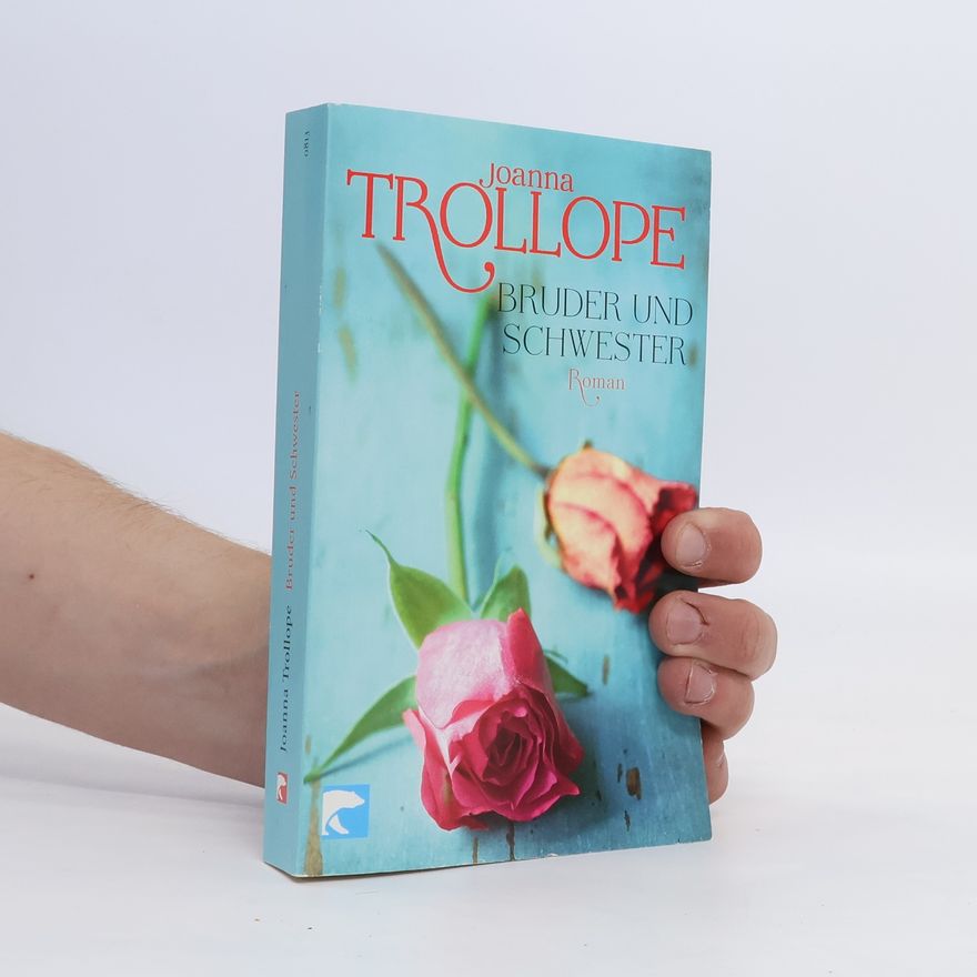 Joanna Trollope Bruder & Schwester