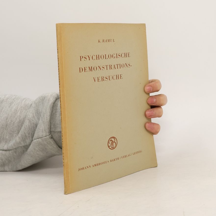 K Ramul Psychologische Demonstrationsversuche