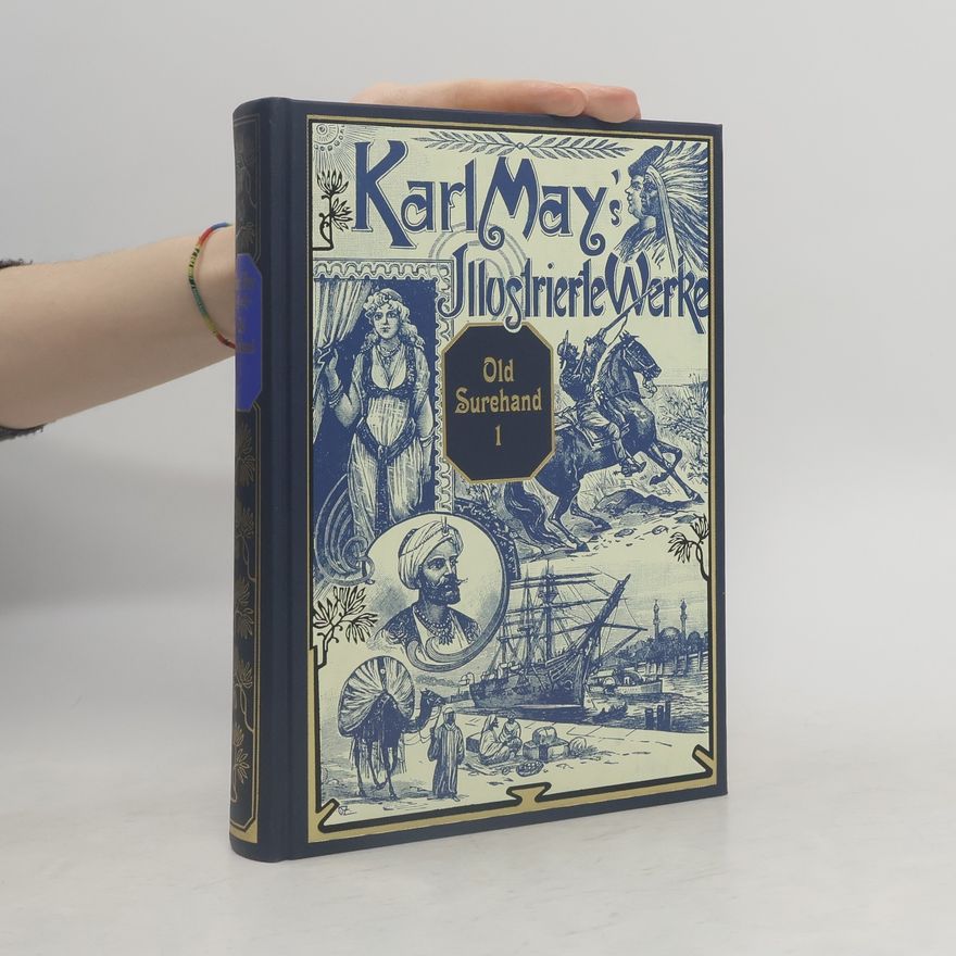 Karl May Old Surehand I. Ilustrierte Werke