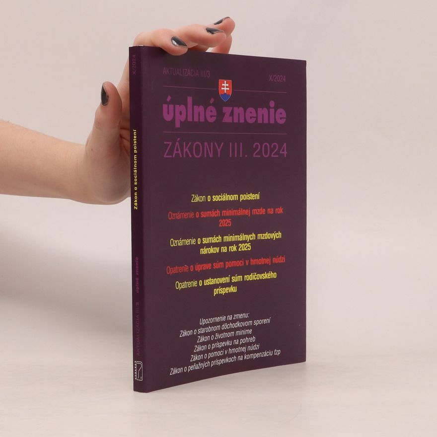 Kolektiv autorů Úplne znenie III/3. Zákony III. 2023