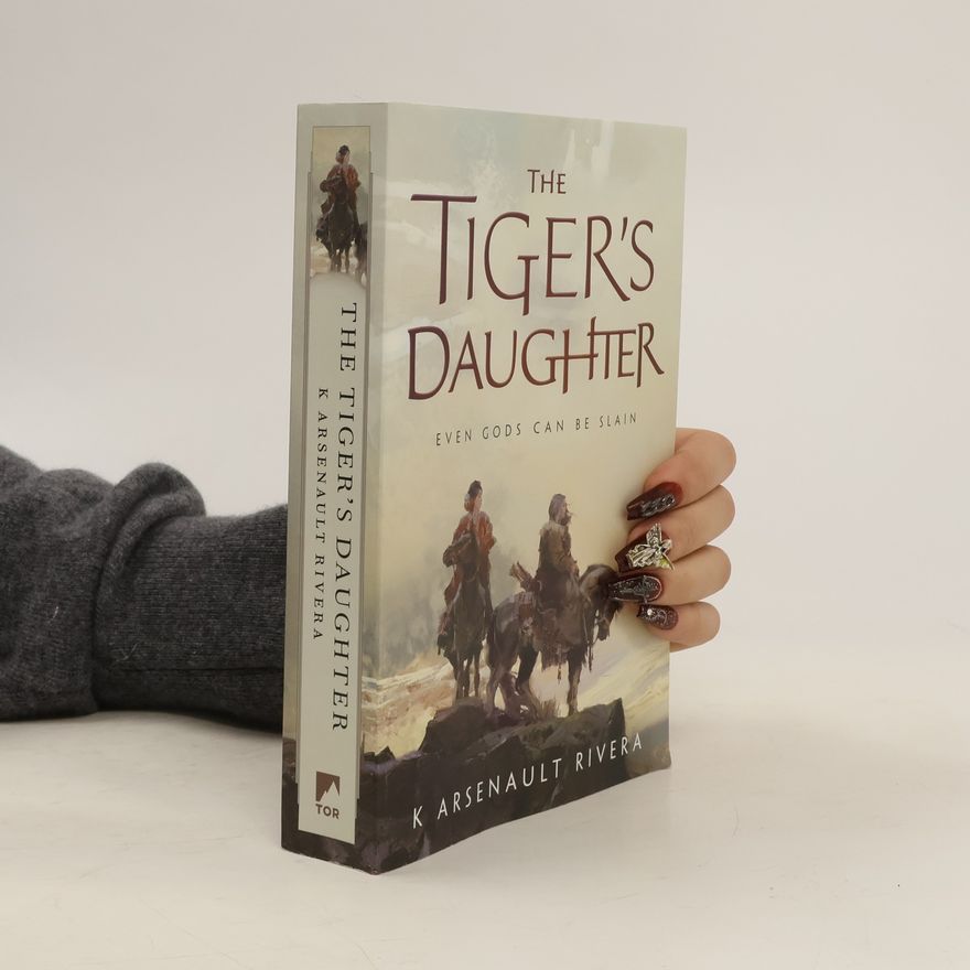 K Arsenault Rivera The Tiger's Daughter