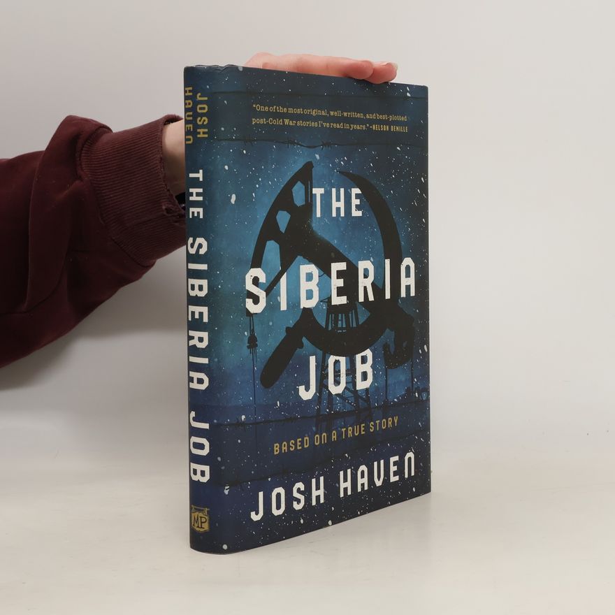 Josh Haven The Siberia Job