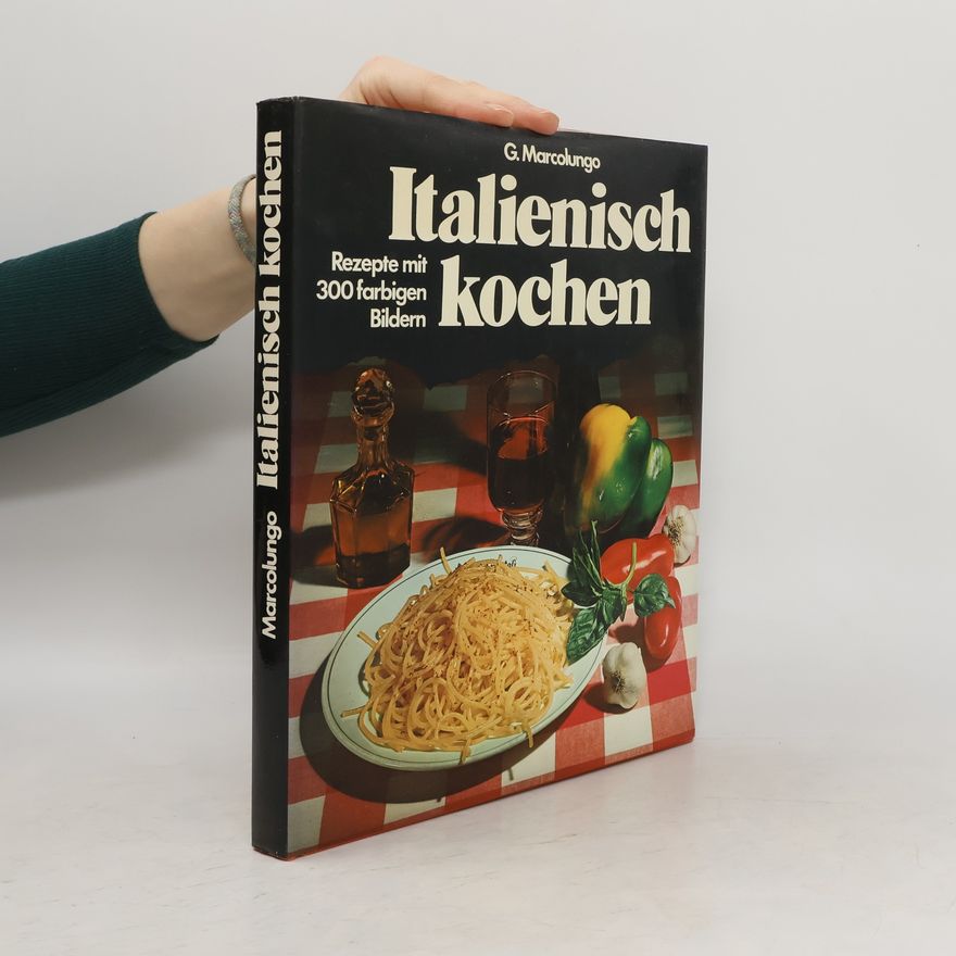 G. Marcolungo Italienisch kochen