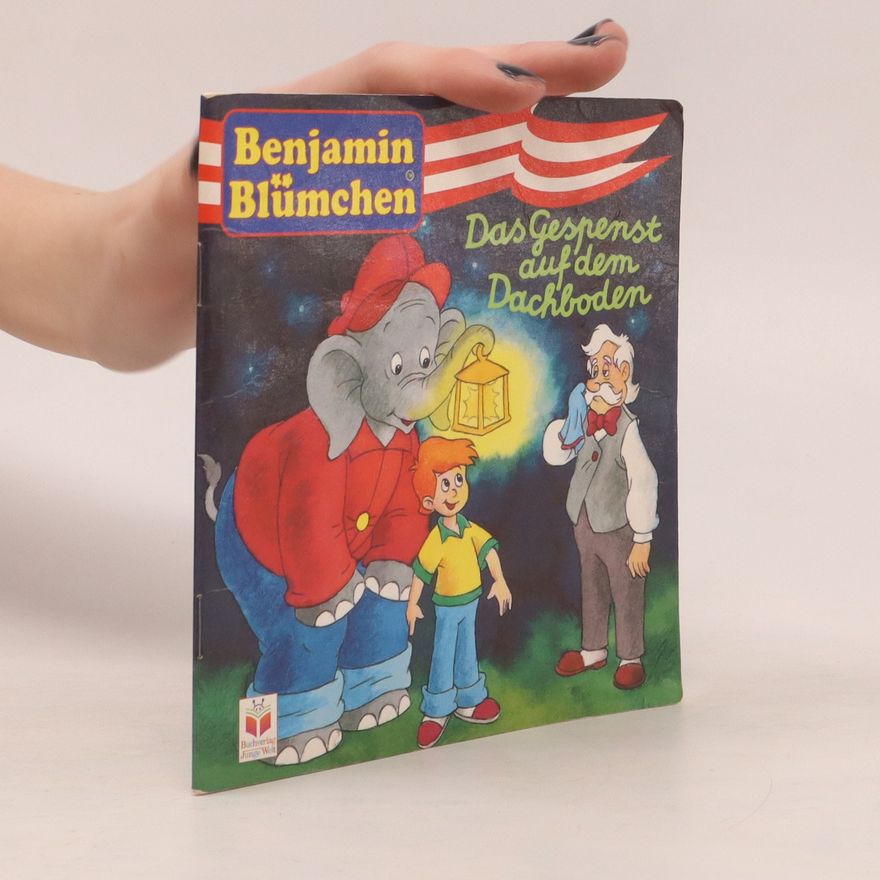 Autorenkollektiv Benjamin Blümchen. Das Gespenst auf dem Dachboden