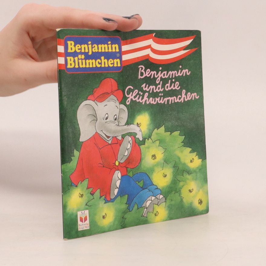 Autorenkollektiv Benjamin Blümchen. Benjamin und die Glühwürmchen