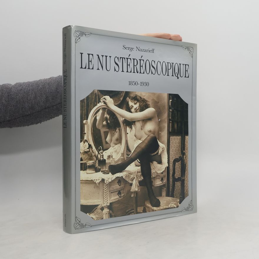 Jacques Cellard Le nu stéréoscopique