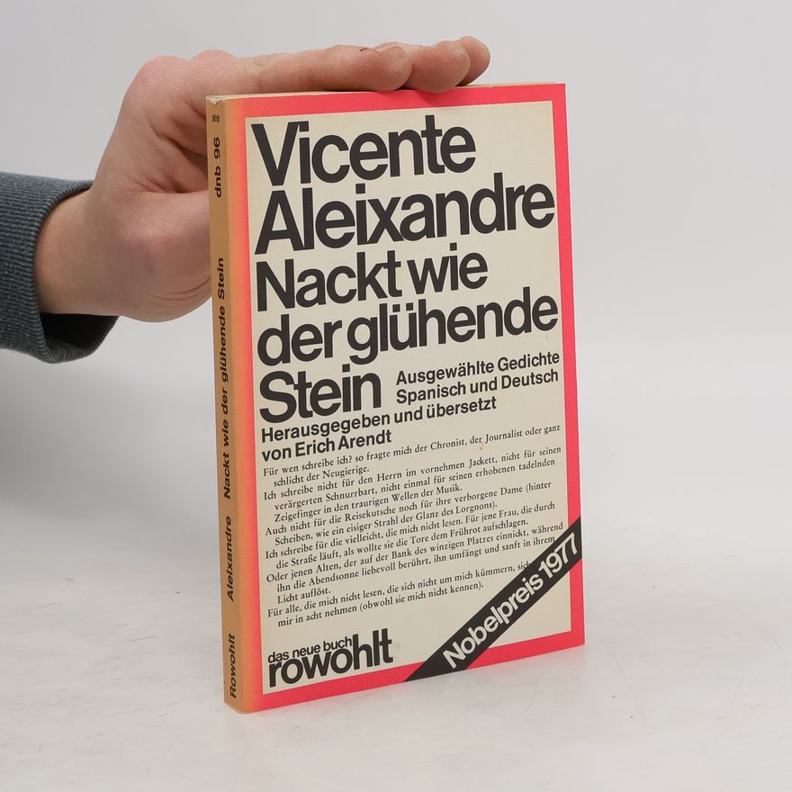 Vicente Aleixandre Nackt wie der glühende Stein