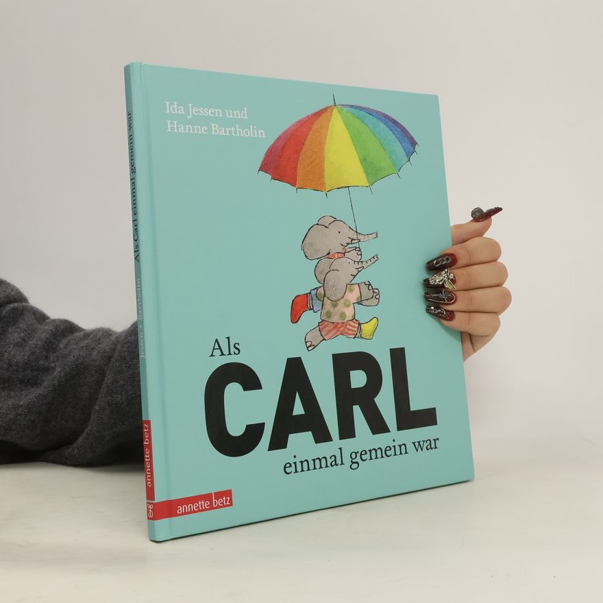 Ida Jessen Als Carl einmal gemein war
