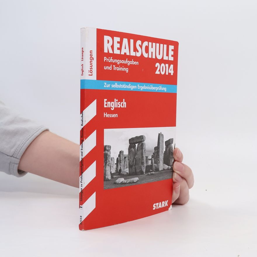 Autorenkollektiv Abschluss-Prüfungsaufgaben Englisch 2014 Lösungen Realschule Hessen