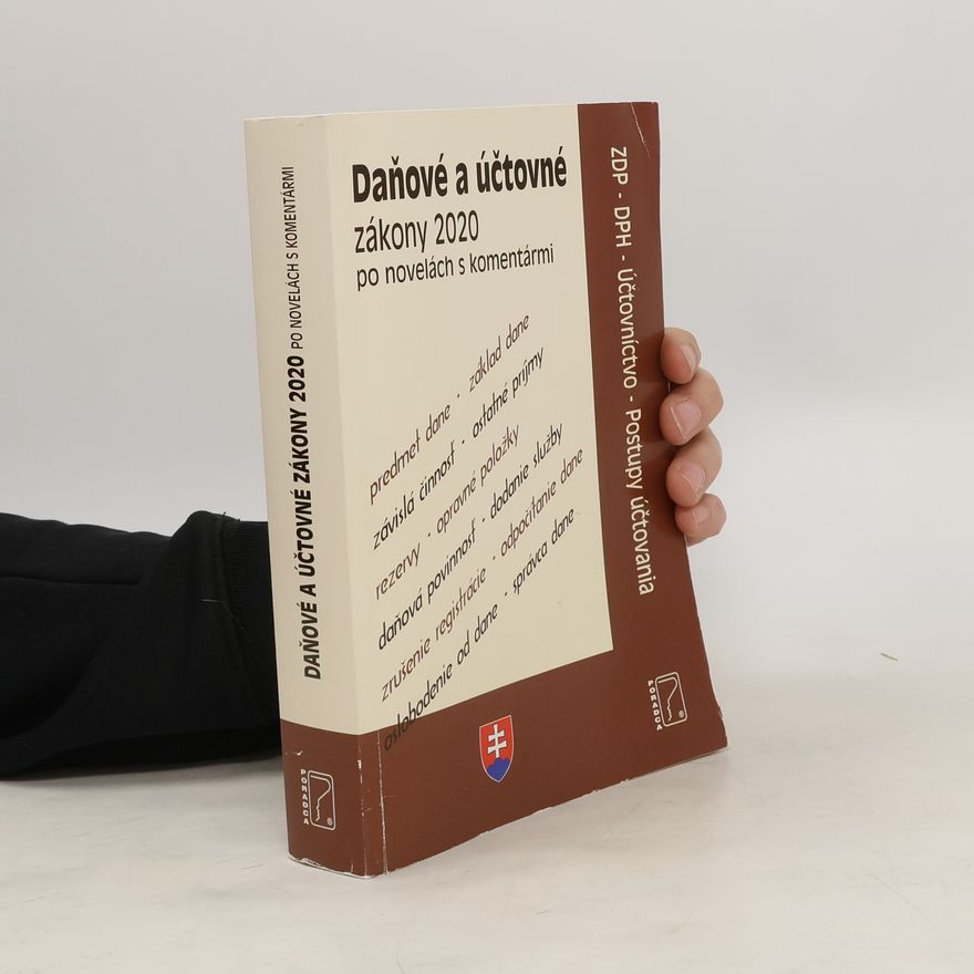 Kolektiv autorů Daňové a účtovné zákony 2020 po novelách s komentármi