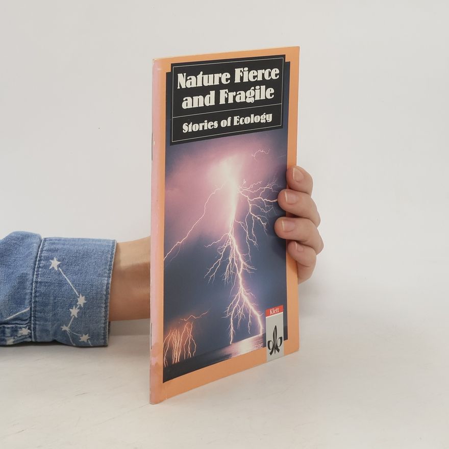 Various authors Nature fierce and fragile