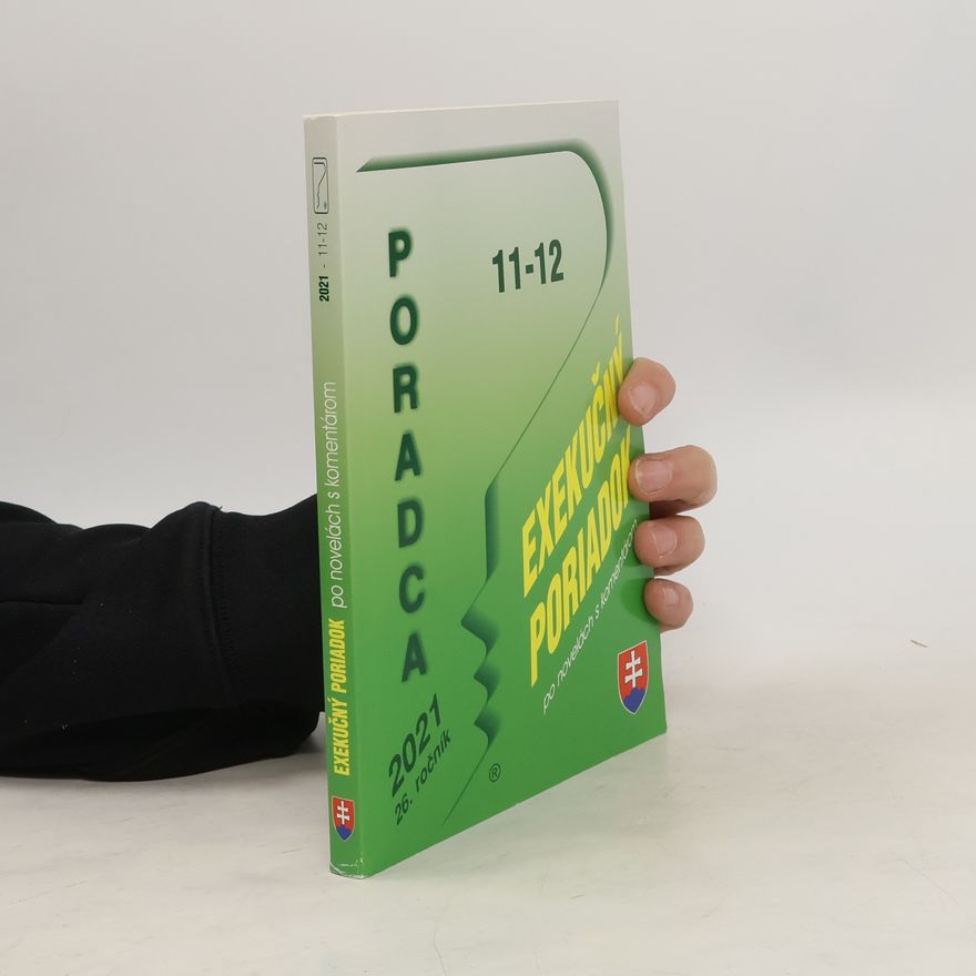 Kolektiv autorů Poradca 11-12: exekučný poriadok, po novelách s komentárom