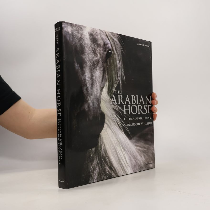 Gabrielle Boiselle The Arabian Horse