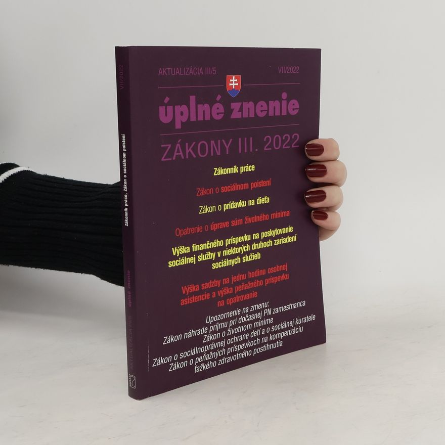 Kolektív autorov Úplné znenie zákony III. 2022 VII/2022