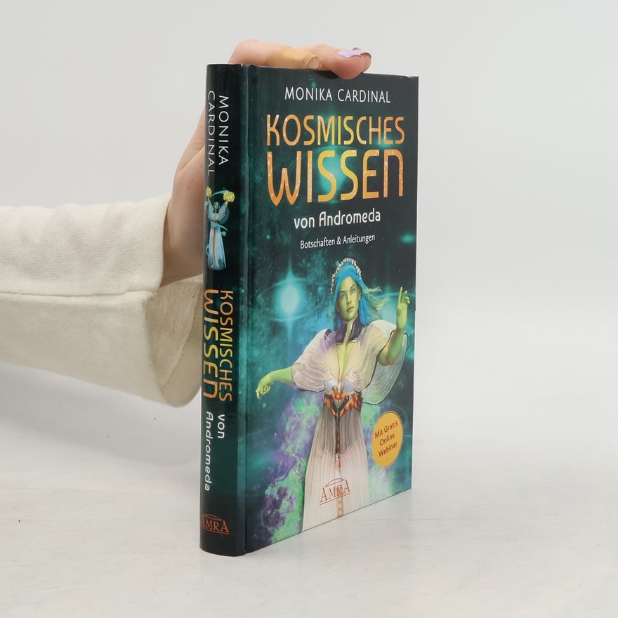Monika Cardinal Kosmisches Wissen von Andromeda