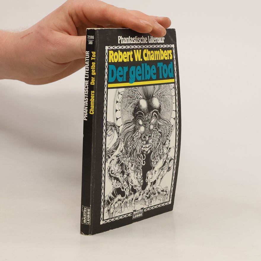 Robert William Chambers Der gelbe Tod