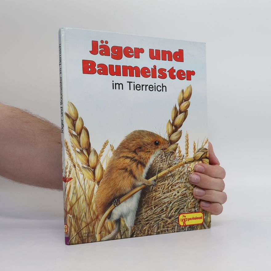 Karen O'Callaghan Jäger und Baumeister im Tierreich