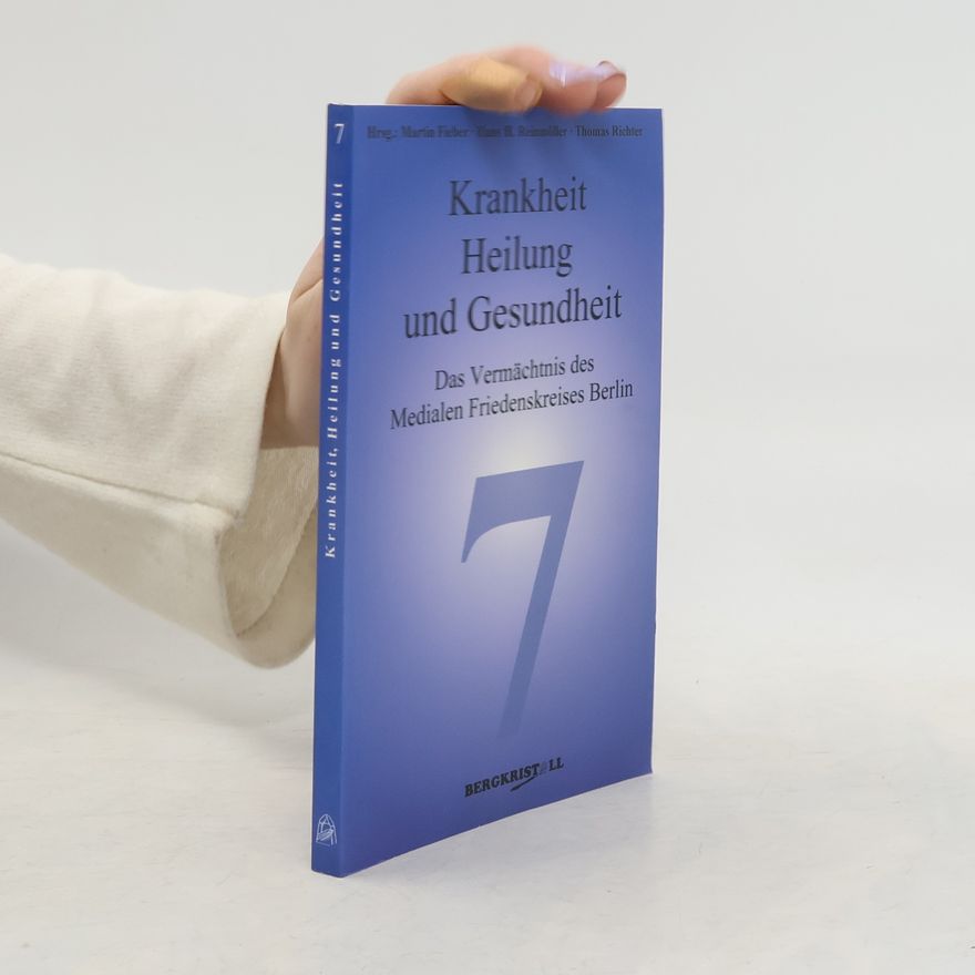 Martin Fieber Das Vermächtnis des Medialen Friedenskreises Berlin aus den Jahren 1956 - 1975