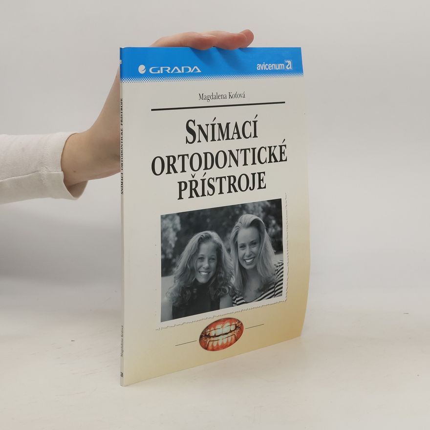 Magdalena Koťová Snímací ortodontické přístroje