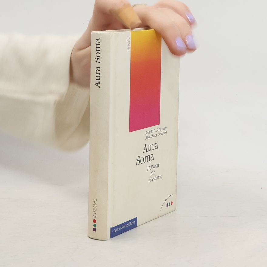 Ronald P. Schweppe Aura Soma