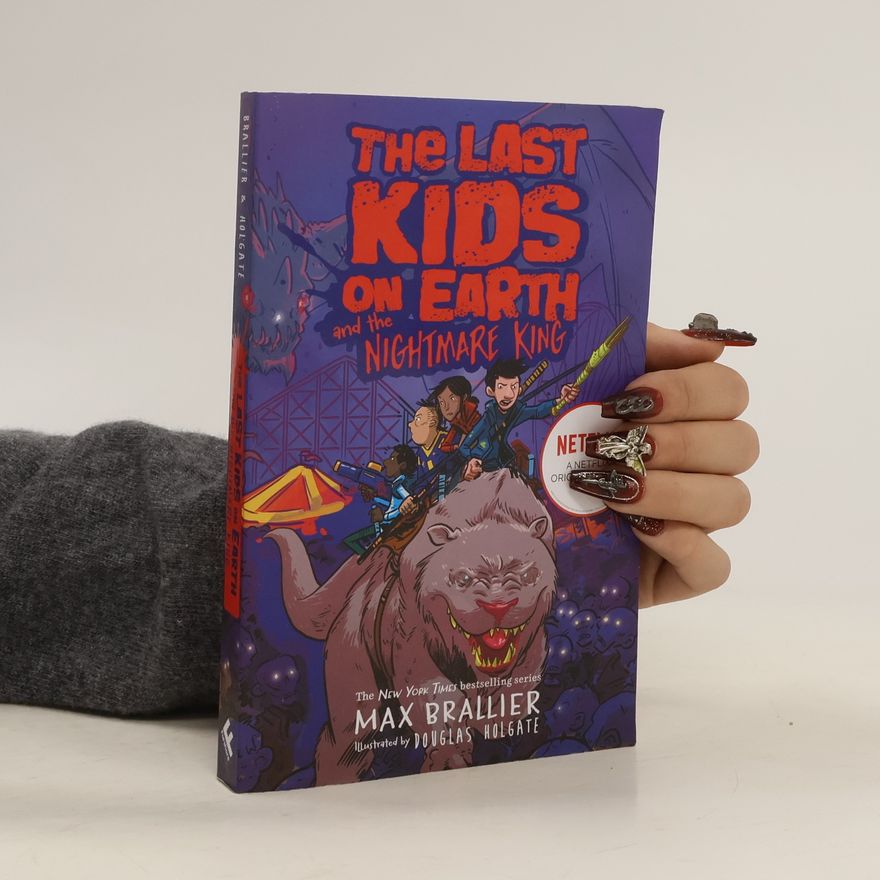 Max Brallier The Last Kids on Earth and the Nightmare King