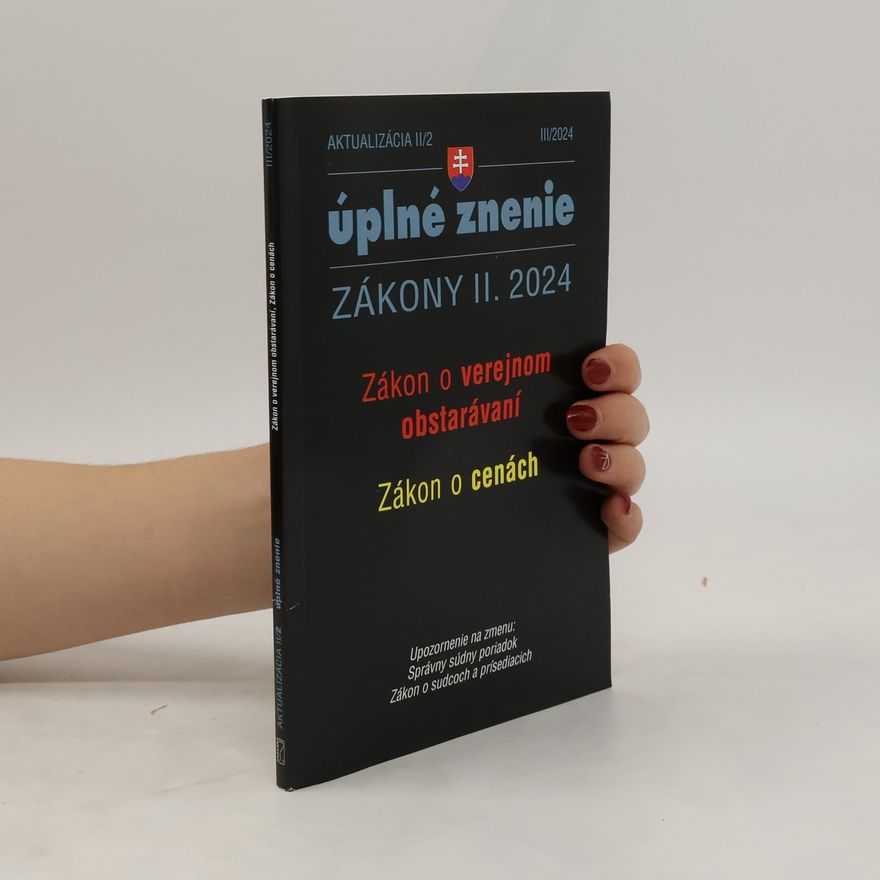 Kolektív autorov Úplné znenie. Zákony II. 2024. Zákon O verejnom obstarávaní