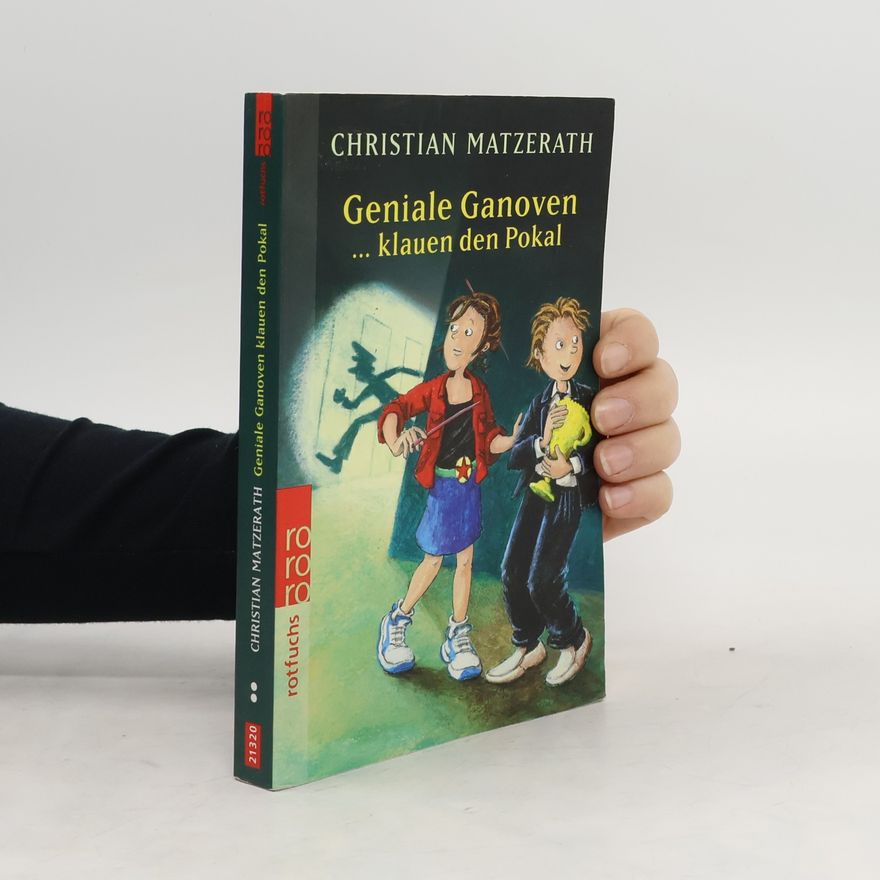 Christian Matzerath Geniale Ganoven ... klauen den Pokal