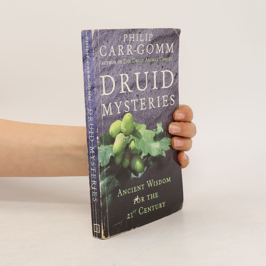 Philip Carr-Gomm Druid Mysteries