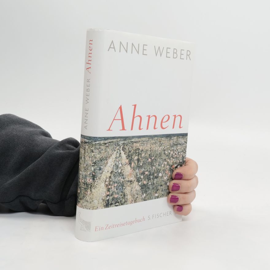 Anne Weber Ahnen