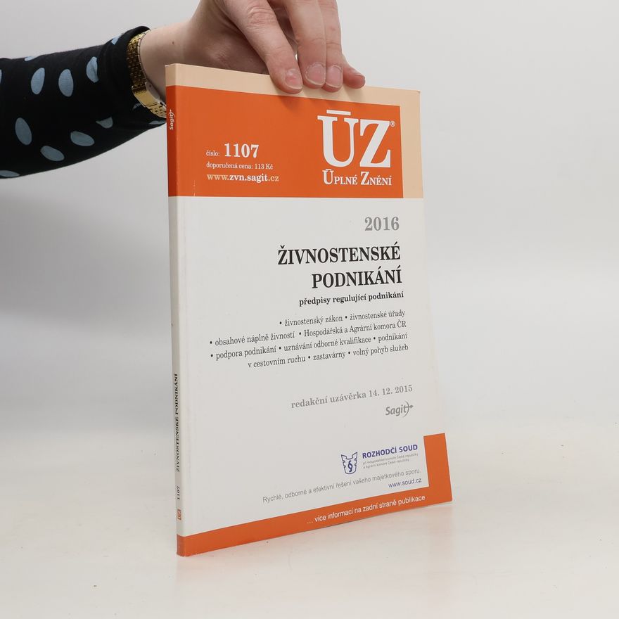 Various authors ÚZ 1107 Živnostenské podnikání, volný pohyb služeb, podpora podnikání 2016