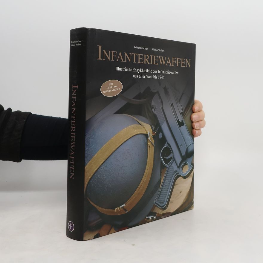 Reiner Lidschun Infanteriewaffen