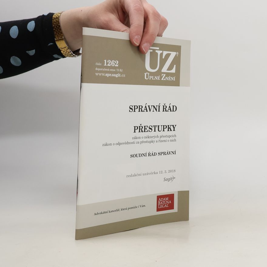 Kolektiv autorů Správní řád. Přestupky. Soudní řád správní.