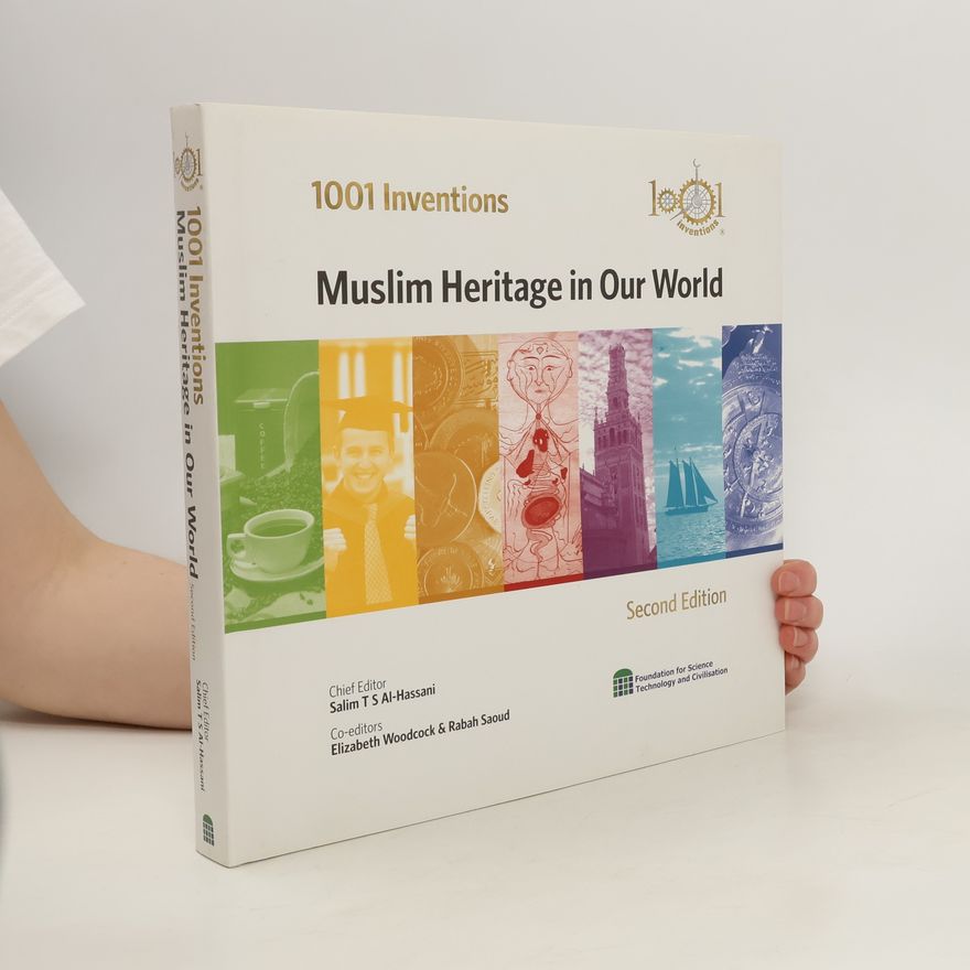 Kolektív autorov 1001 Inventions : Muslim Heritage in Our World