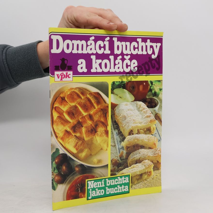 Jiří Balabán Domácí buchty a koláče
